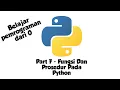Belajar Pemrograman Pyhton dari 0 - Fungsi dan Prosedur pada python