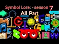 Lagu Symbol Lore: All Parts - SEASON 7 Full version | Symbol Lore Continuation