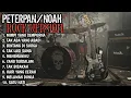 Lagu Full album Peterpan | noah (rock version) 