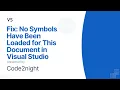 Fix No Symbols Have Been Loaded for This Document in Visual Studio Debugger Solution