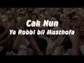 Download Lagu Cak Nun - Ya Robbi bil Musthofa (Lirik)