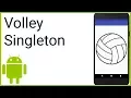 Volley Singleton Pattern - Android Studio Tutorial