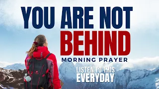A Morning Prayer for When You Feel Behind in Life