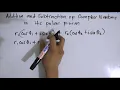 How to Add and Subtract Complex Numbers in Polar Form