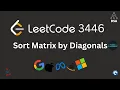 LeetCode 3446 Sort Matrix by Diagonals Daily Challenge Java PriorityQueue Map Full Dry Run