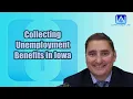 Collecting Unemployment Benefits in Iowa
