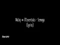 Lagu Maliq \u0026 D'Essentials - Semoga (Lyrics)