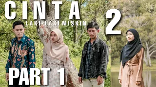 Download CINTA LAKI-LAKI MISKIN 2 FILM SEDIH DI TINGGAL NIKAH PART 1 MP3