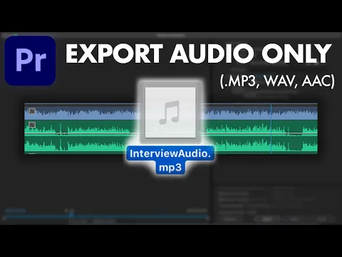 Download MP3 How to Export Audio Only in Adobe Premiere Pro (.AAC,.Mp3,.WAV)