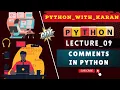 L - 09 Comments In Python Types Of Python Python For Beginners pwk