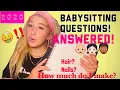 Answering Babysitting Questions MUST WATCH Detailed Informative how much do I charge