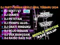 Download Lagu DJ JAWA FULL ALBUM 🔥 DJ  SEKTI V2 X PENIPU ALUS MIDDLE NROTOK BASS NULUP