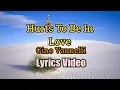 Hurts To Be In Love - Gino Vannelli (Lyrics Video)