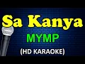 SA KANYA - MYMP (HD Karaoke)