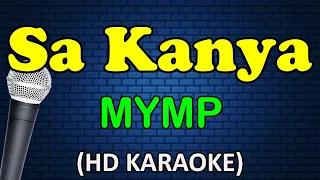 SA KANYA - MYMP (HD Karaoke)