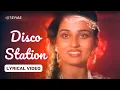 Lagu Disco Station (Official Lyric Video) | Asha Bhosle | Shatrughan Sinha, Reena Roy | Haathkadi