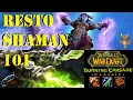 Resto Shaman 101 - TBC Edition