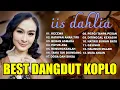 Lagu IIS DAHLIA - THE BEST DANGDUT KOPLO