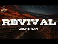 Lagu Zach Bryan - Revival (Lyrics)