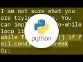 How to emulate a do-while loop