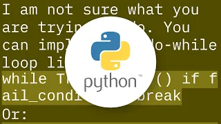 How to emulate a do-while loop