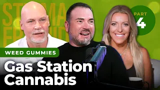 Weed Gummies Part 4 Gas Station Cannabis and Marijuana Laws