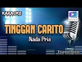 Download Lagu Karaoke lagu TINGGAN CARITO nada pria-versi orgen tunggal_terbaru.