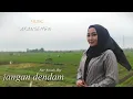 Lagu jangan dendam - yunita ababil [ Nur Azizah Zhy ] Cover