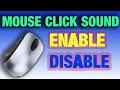 How to enable mouse click sound 2020 windows 10 8 1 7