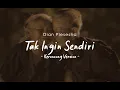 Download Lagu Tak Ingin Sendiri - Dian Piesesha (Versi Keroncong)