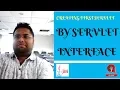 Servlets Tutorial 07-Creating First Servlet Program By Servlet Interface For Beginners In Hindi