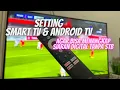 Download Lagu Belum Setting ini, Penyebab SMART TV dan ANDROID TV Tidak Dapat Siaran Digital