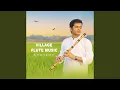Lagu Village Flute Music (Embrace of Nature)