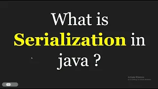 What is Serialization in Java