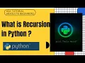 Recursion in Python Python Tutorial For Absolute Beginners In Hindi