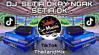 Download SABAH MUSIC - DJ SETIA OK NGAK SETIA OK SANTAI AJA CUY!!(ThailandMix) MP3