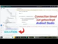 Connection timed out getsockopt android studio