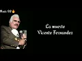 La muerte - Vicente Fernández Letra