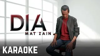 Download Mat Zain - Dia Karaoke Official MP3