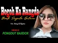 Download Lagu BOGOH KA RANGDA BEAK SAGALA GALANA voc. Nung Ulqisma versi PONGDUT BAJIDOR Kendang Rampak Jaipong