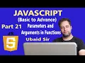 JavaScript Tutorial in Urdu for Beginners Part 21 - Parameters and Arguments in Functions