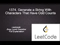 1374 Generate a String With Characters That Have Odd Counts Complete Playlist of Easy Level Ques