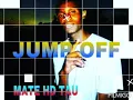 Download Lagu MATE HD TAU.  (JUMP OFF)