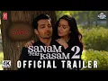 Download Lagu Sanam Teri Kasam 2 - Official Trailer | Harshvardhan Rane | Kriti Sanon - Romentic Movie Trailer