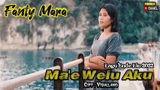 Download Lagu Daerah Ende Lio Terbaru 2022 || Ma'e Welu Aku || Fanty Mara || Official Music Video MP3