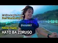 Download Lagu Lagu Nias Viral - HATO BA ZORUGO \