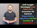 Ask A Programmer Live Inversion Of Control - Dependency Injection Service Locator