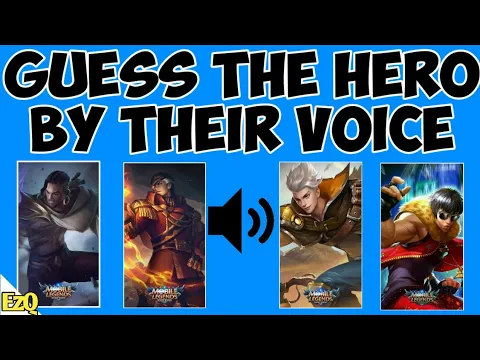 Download MP3 Identify the heroes by their voice and Quotes • Mobile Legends Quiz # 19