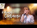 KUGAPAI CINTAMU - LIEA OWYEAH |  Mardatila Group