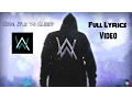 Download Lagu Alan Walker - Sing Me To Sleep ( Lyrics )